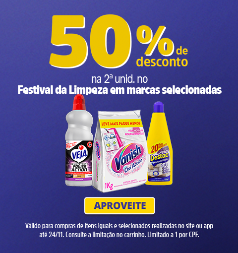 50% OFF na 2°und no Festival da Limpeza nas marcas Veja, Vanish, Finish, Harpic, Bom Ar, Sbp, Repelex, Destac, Easy Off, Passe Bem e Poliflor