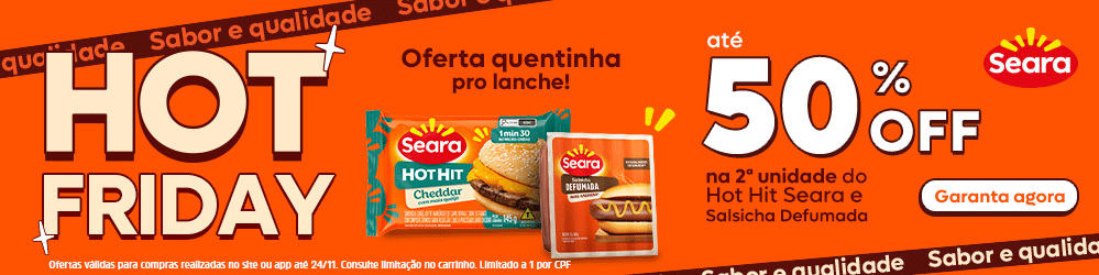 50% de desconto na 2 unidade de Hot Hit e Salsicha 500g