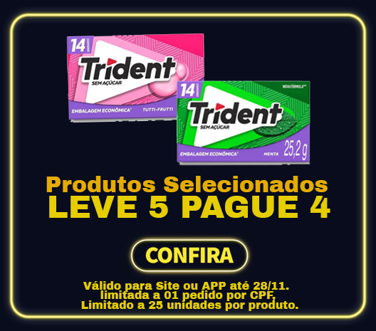 Leve 5 e Pague 4 em Trident 14s