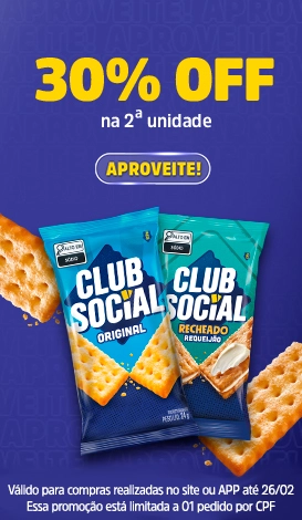 30% OFF na segunda unidade de Club Social selecionados