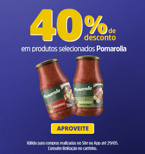 40%OFF em produtos selecionados Pomarolla